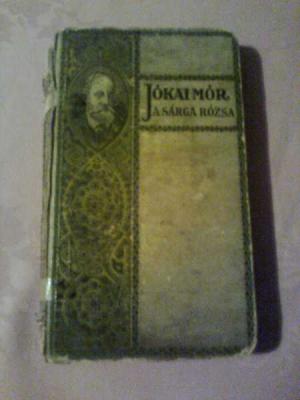 Jókai Mór - Sárga rózsa0