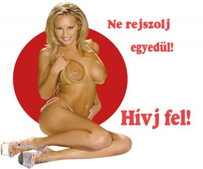 lLuxuskurva élőben! 06-90-603-2600