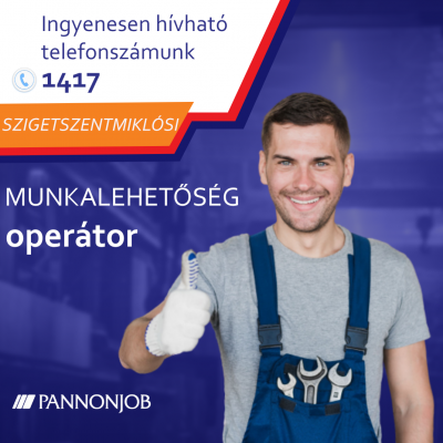 Szigetszentmiklós operátor állás0