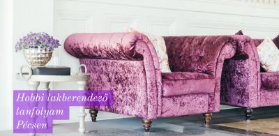 Hobbi lakberendező OKJ-n kívüli tanfolyam Pécsen0