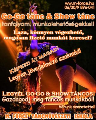GO-GO TÁNC & SHOW TÁNC TANFOLYAM, kimagaslóan fizető MUNKALEHETŐSÉGEK0
