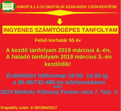 INGYENES SZÁMÍTÓGÉPES TANFOLYAM MISKOLCON! Felső korhatár 65 év.0